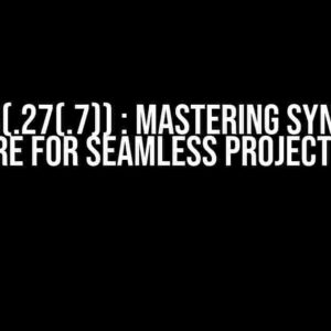 CMake 3(.27(.7)) : Mastering Syntax and Structure for Seamless Project Building