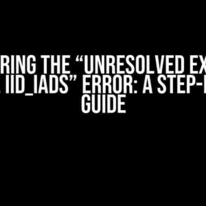 Conquering the “Unresolved External Symbol IID_IADs” Error: A Step-by-Step Guide