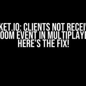 Socket.IO: Clients Not Receiving changeRoom Event in Multiplayer Game? Here’s the Fix!